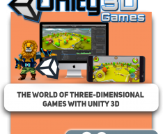 The world of three-dimensional games with Unity 3D - Programming for children in Plovdiv
